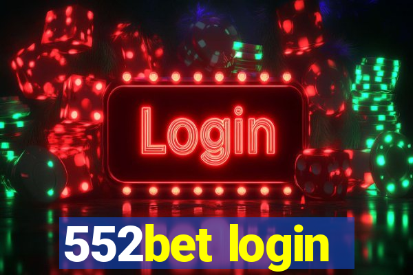 552bet login